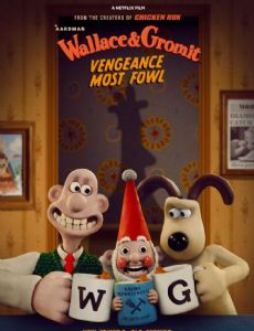 Wallace & Gromit: Vengeance Most Fowl