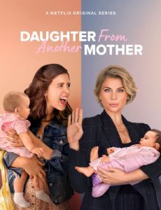 Daughter from Another Mother