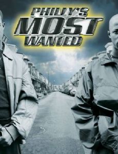 Philly's Most Wanted