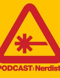 The Nerdist Podcast