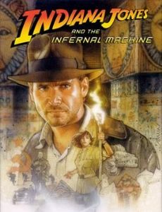 Indiana Jones and the Infernal Machine