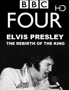 Elvis: The Rebirth of the King