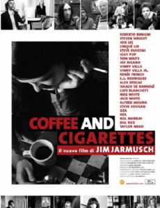 Coffee and Cigarettes