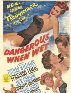 Dangerous When Wet
