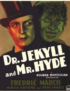 Dr. Jekyll and Mr. Hyde