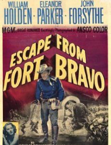 Escape from Fort Bravo
