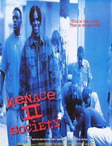 Menace II Society