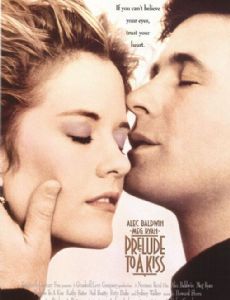 Prelude to a Kiss