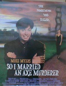 So I Married an Axe Murderer