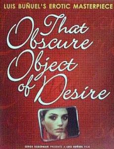 That Obscure Object of Desire