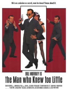 The Man Who Knew Too Little