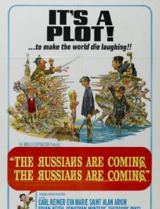 The Russians Are Coming the Russians Are Coming