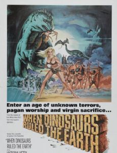 When Dinosaurs Ruled the Earth