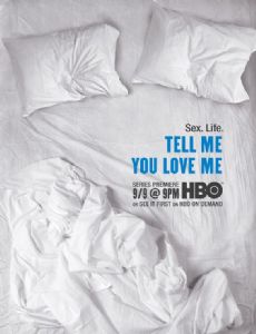 Tell Me You Love Me