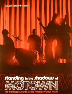 Standing in the Shadows of Motown