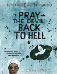 Pray the Devil Back to Hell