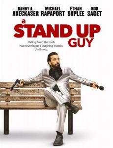 A Stand Up Guy