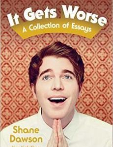 It Gets Worse: A Collection of Essays