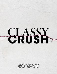 Classy Crush