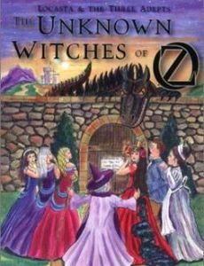The Unknown Witches of Oz