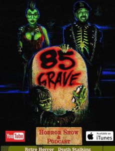 85 Grave Horror Show