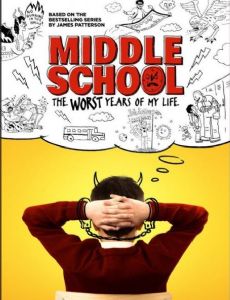 Middle School: The Worst Years of My Life