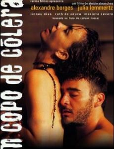 Um Copo de Cólera