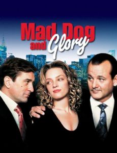Mad Dog and Glory
