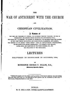 War of Anti-Christ with the Church and Christian Civilization