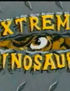 Extreme Dinosaurs