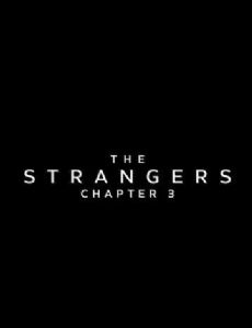 The Strangers: Chapter 3
