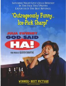 God Said, 'Ha!'
