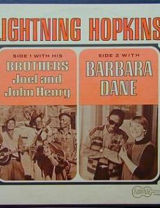 Lightning Hopkins with His Brothers Joel and John Henry / with Barbara Dane