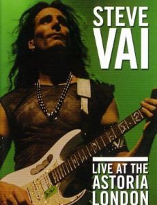 Steve Vai: Live at the Astoria London