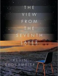 The View from the Seventh Layer