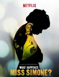 What Happened, Miss Simone?