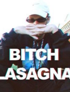 Bitch Lasagna
