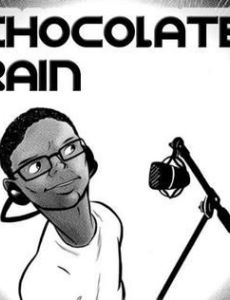 Chocolate Rain
