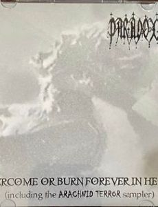 Overcome or Burn Forever in Hell/Arachnid Terror Sampler