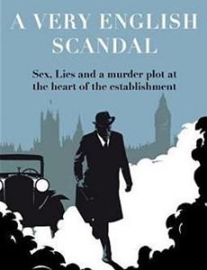 A Very English Scandal