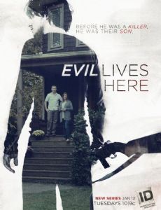 Evil Lives Here