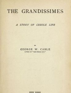 The Grandissimes: A Story of Creole Life