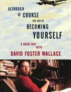Although of Course You End Up Becoming Yourself