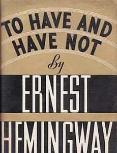 To Have and Have Not