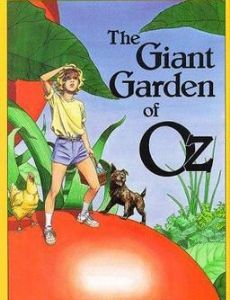 The Giant Garden of Oz