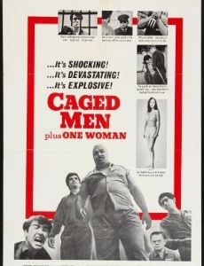 Caged Men Plus One Woman