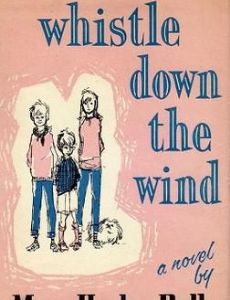 Whistle Down the Wind (novel)