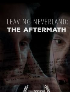 Leaving Neverland: The Aftermath