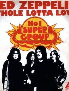 Whole Lotta Love