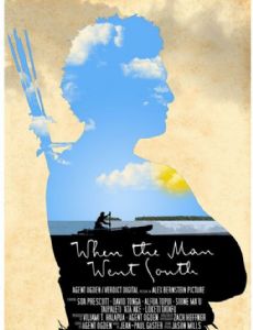 When the Man Went South